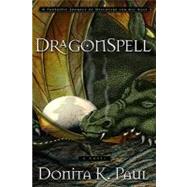 Dragonspell: A Novel