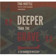 Deeper Than the Grave
