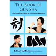 The Book of Gua Sha