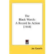 Black Watch : A Record in Action (1918)