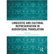 Linguistic and Cultural Representation in Audiovisual Translation