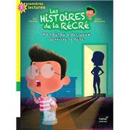 Les histoires de la récré - Ma nounou a des yeux derrière la tête GS/CP 5/6 ans