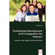 Professional Development of Ict Integration for Teachers
