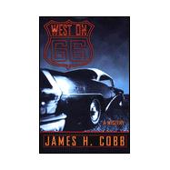 West on 66 : A Mystery