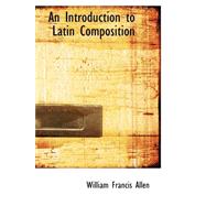 An Introduction to Latin Composition