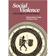 Social Violence in the Prehispanic American Southwest