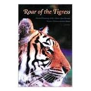 Roar of the Tigress : The Oral Teachings of Rev. Master Jiyu-Kennett: Western Woman and Zen Master