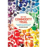 On the Commodity Trail