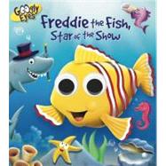GOOGLY EYES Freddie the Fish, Star of the Show