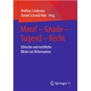 Moral - Gnade - Tugend - Recht