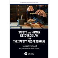 Safety and Human Resource Law for the Safety Professional