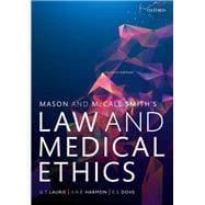 Mason and Mccall Smith's Law and Medical Ethics