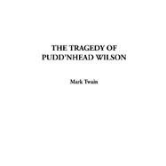 The Tragedy of Pudd'Nhead Wilson