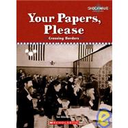 Your Papers, Please: Crossing Borders
