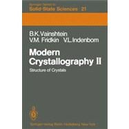 Modern Crystallography II