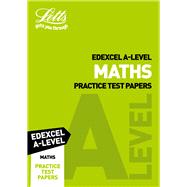 Letts A-Level Revision Success – Edexcel A-Level Maths Practice Test Papers