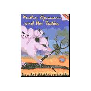 Mother Opossum and Her Babies: Preschool-1