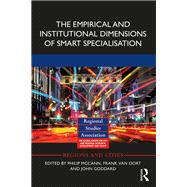 The Empirical and Institutional Dimensions of Smart Specialisation