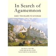 In Search of Agamenon