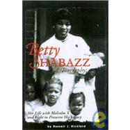 Betty Shabazz-A Biography