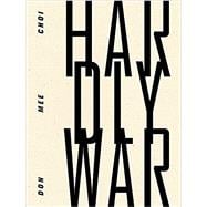 Hardly War