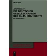 Die Deutschen Gesellschaften des 18. Jahrhunderts