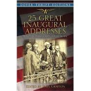 28 Great Inaugural Addresses From Washington to Reagan