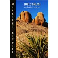 Lupe's Dream and Other Stories