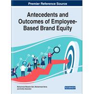 Antecedents and Outcomes of Employee-Based Brand Equity