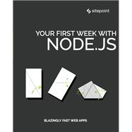 Your First Week With Node.js