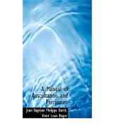 A Manual of Auscultation and Percussion