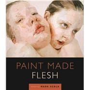 Paint Made Flesh