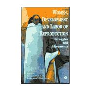 Women, Development and Labour Reproduction