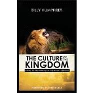 The Culture of the Kingdom: A Call to the Sermon on the Mount Lifestyle