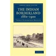 The Indian Borderland, 1880-1900