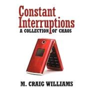 Constant Interruptions