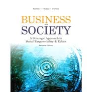Business and Society: A Strategic Approach to Social Responsibility & Ethics (with Course Access Code)