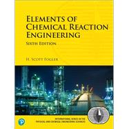 Elements of Chemical Reaction Engineering