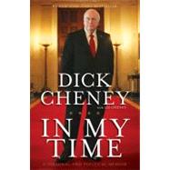 In My Time A Personal and Political Memoir