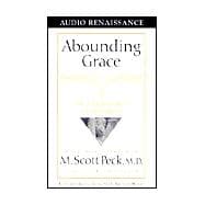 Abounding Grace; An Anthology of Wisdom