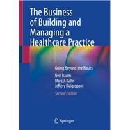 The Business of Building and Managing a Healthcare Practice