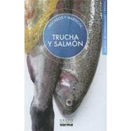 Trucha y Salmon/ Trout and Salmon