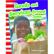Goods and Services Around Town