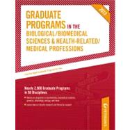 Peterson's Graduate Programs in the Biological / Biomedical Sciences and Health-Related/Medical Professions 2013