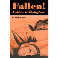 Fallen! Fallen Is Babylon!