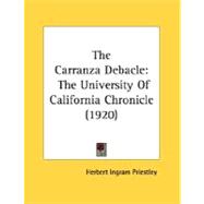 Carranza Debacle : The University of California Chronicle (1920)