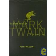 The Short Works of Mark Twain