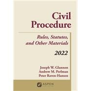 Civil Procedure Rules, Statutes, and Other Materials, 2022 Supplement