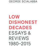 Low Dishonest Decades