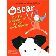 Oscar: The Big Adventure of a Little Sock Monkey